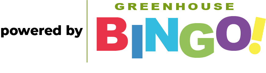 Powered by Greenhouse BINGO